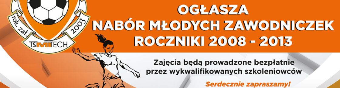 TS MITECH ŻYWIEC OGŁASZA NABÓR MŁODYCH ZAWODNICZEK. 