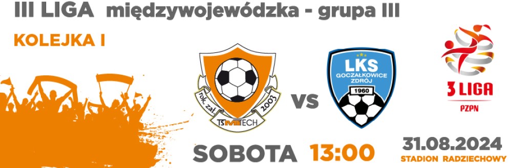 Pierwszy mecz ligowy III ligi